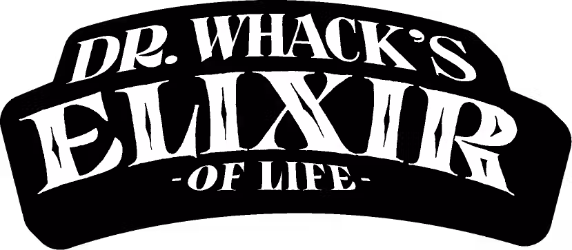 Text logo reading "Dr. Whack's Elixir of Life" in bold, stylized lettering on a black background.